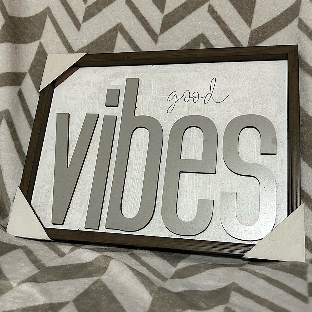 Good Vibes Sign